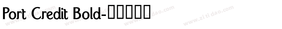 Port Credit Bold字体转换
